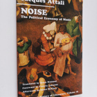 Jacques Attali : Noise - The Political Economy of Music - pikkukuva 1