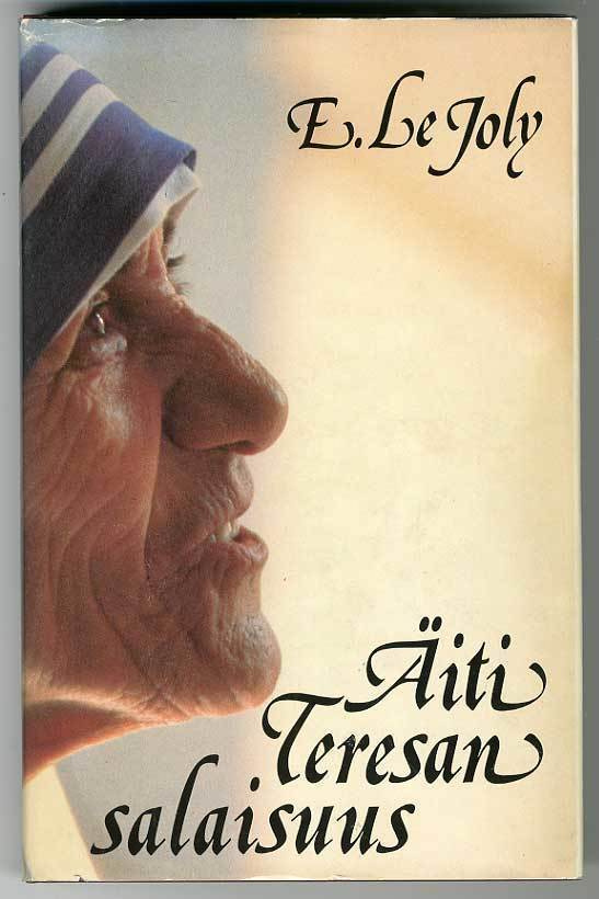 E. Le Joly: Äiti Teresan salaisuus (1980)