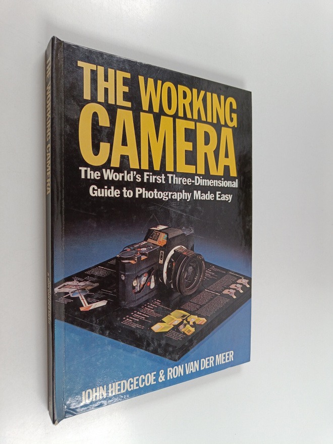 John Hedgecoe ym. : The Working Camera : The World's Firs...