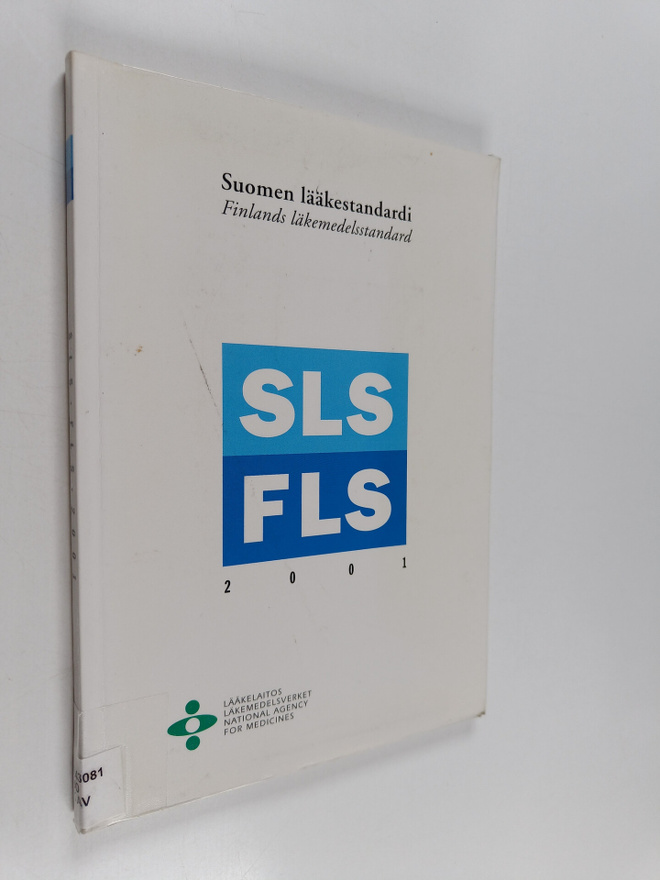 Suomen lääkestandardi 2001 : SLS 2001 = Finlands läkemede...