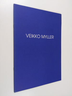 Veikko Myller : Veikko Myller