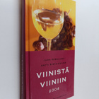 Juha Berglund : Viinistä viiniin 2004 : viininystävän vuo... - pikkukuva 1