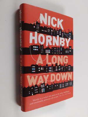 Nick Hornby : A Long Way Down