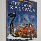 Mauri Kunnas : The canine Kalevala - pikkukuva 1