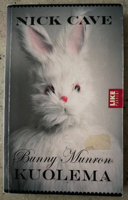 [Kirja] NICK CAVE: BUNNY MUNRON KUOLEMA