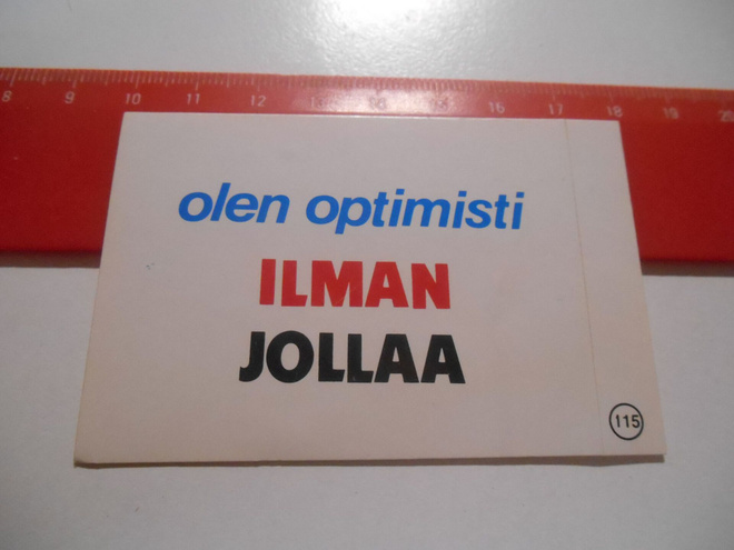 K13 Jenkki Tarris #115 olen optimisti Ilman Jollaa
