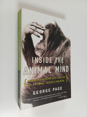 George H. Page : Inside the Animal Mind - A Groundbreakin...