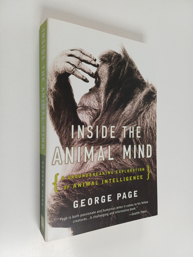 George H. Page : Inside the Animal Mind - A Groundbreakin...