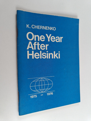 K. U. Chernenko : One year after Helsinki