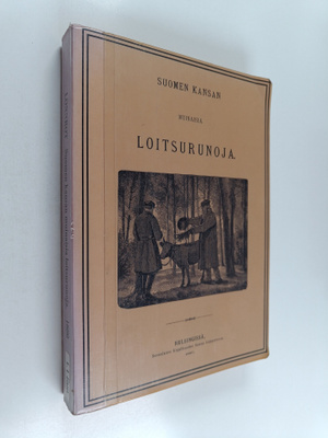 Suomen kansan muinaisia loitsurunoja