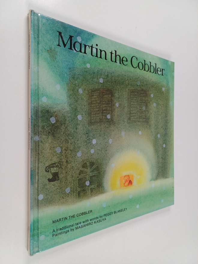 Peggy Blakeley : Martin the Cobbler
