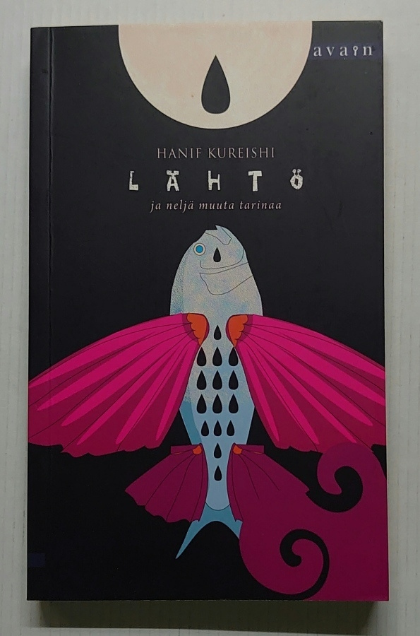 Hanif Kureishi - Lähtö ja neljä muuta tarinaa