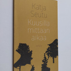 Katja Seutu : Kuusilla mittaan aikaa - pikkukuva 1