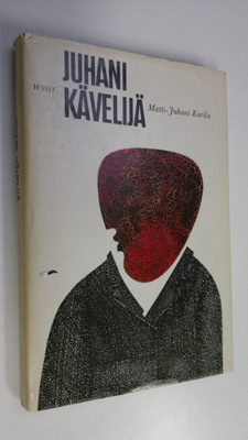 Matti-Juhani Karila : Juhani Kävelijä