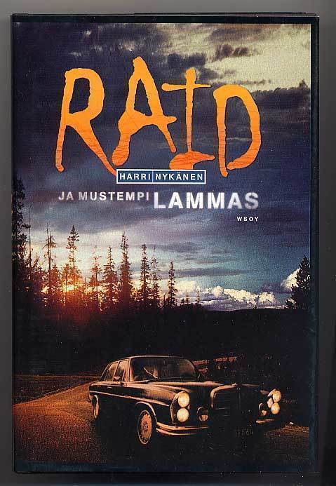 Harri Nykänen: Raid ja mustempi lammas (1.p., 2000)