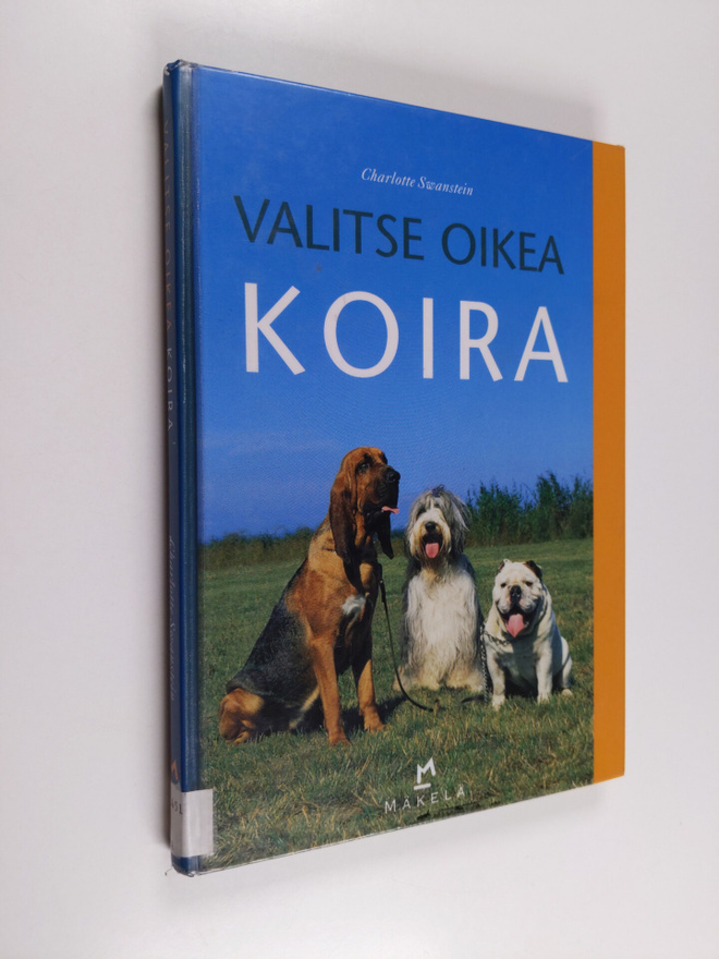 Charlotte Swanstein : Valitse oikea koira