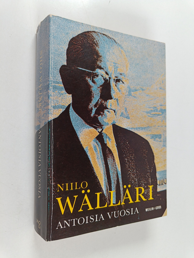Niilo Wälläri : Antoisia vuosia : Muistelmia toiminnasta ...