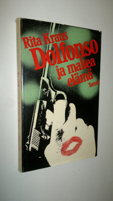 Rita Kraus : Dolfonso ja makea elämä