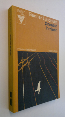 Gunnar Lundquist : Onneton ihminen : Kirja normaaleista j...