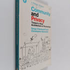 Serge Chermayeff : Community and privacy : toward a new a... - pikkukuva 1