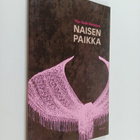 Vilja-Tuulia Huotarinen : Naisen paikka (signeerattu, tek... - pikkukuva 1