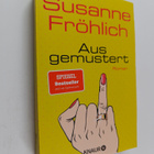 Susanne Fröhlich : Ausgemustert - Roman - pikkukuva 1