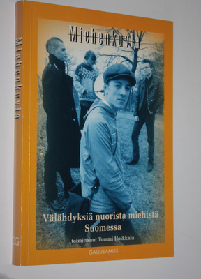 Tommi (toim.) Hoikkala : Miehenkuvia : välähdyksiä nuoris...