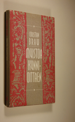 Christian Braw : Muistoa kunnioittaen