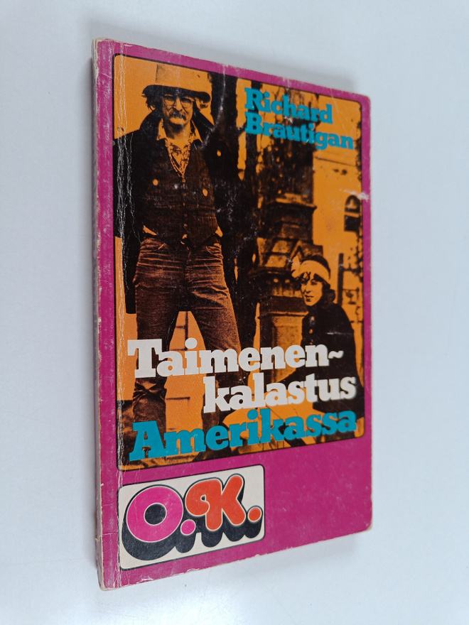 Richard Brautigan : Taimenenkalastus Amerikassa
