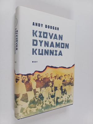 Andy Dougan : Kiovan Dynamon kunnia