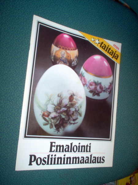 Emalointi - Posliinimaalaus (Otavan Taitaja) Sis.postikulut