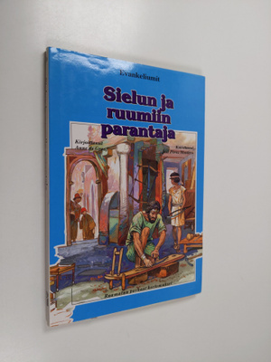 Anne De Graaf : Sielun ja ruumiin parantaja