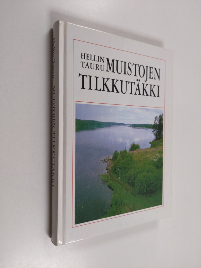 Hellin Tauru : Muistojen tilkkutäkki