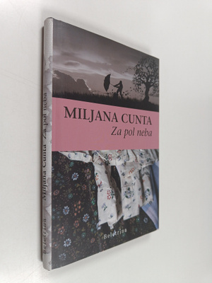 Miljana Cunta : Za pol neba