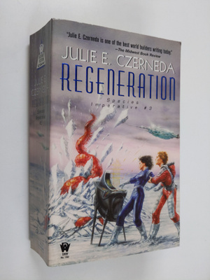 Julie E. Czerneda : Regeneration - Species Imperative #3