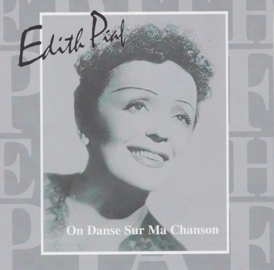 CD: Edith Piaf: On danse sur ma chanson