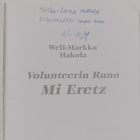 Weli-Markku Hakola : Volunteerin runo (signeerattu, tekij... - pikkukuva 3