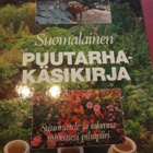 SUOMALAINEN PUUTARHAKÄSIKIRJA - pikkukuva 1