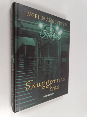 Ingelin Angerborn : Skuggornas hus
