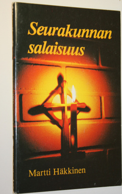 Martti Häkkinen : Seurakunnan salaisuus