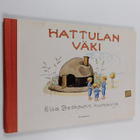 Elsa Beskow : Hattulan väki : saturuno johon voit itse ke... - pikkukuva 1
