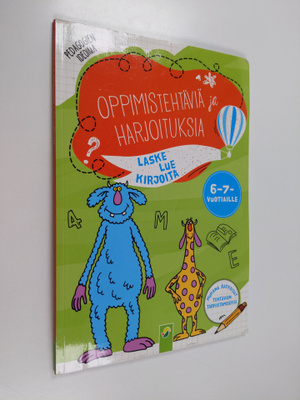 Oppimistehtäviä ja harjoituksia : laske, lue, kirjoita