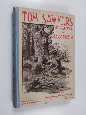 Mark Twain : Tom Sawyers äventyr