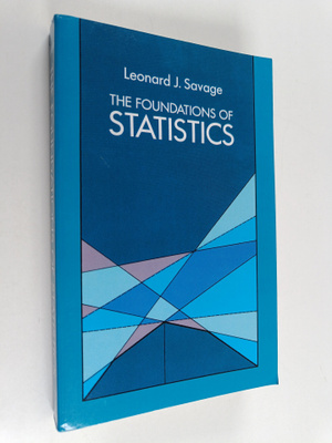 Leonard J. Savage : The foundations of statistics