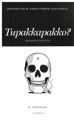 Patja Kristiina, Iivonen Karin, Aatela Eija: Tupakkapakko?