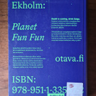 Johannes Ekholm: Planet Fun Fun - pikkukuva 2