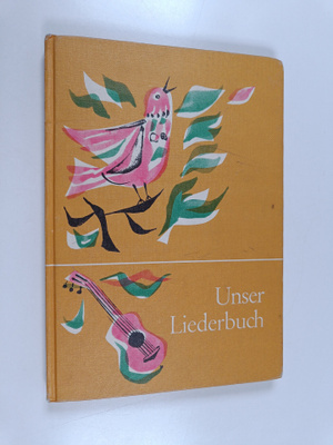 Unser liederbuch - Fur die schuljahre 1 bis 4 ausgabe fur...