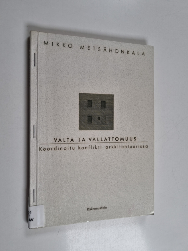 Mikko Metsähonkala : Valta ja vallattomuus : koordinoitu ...