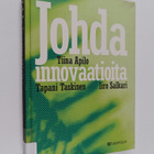 Tiina Apilo : Johda innovaatioita - pikkukuva 1