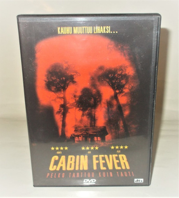 CABIN FEVER